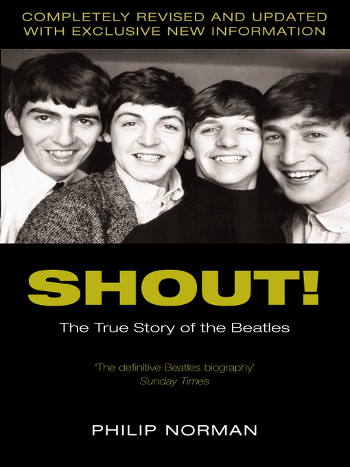 Title details for Shout! by Philip Norman - Available